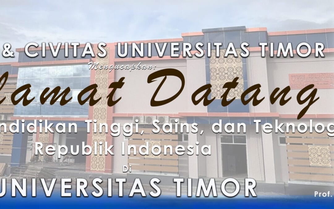 Menteri Pendidikan Tinggi, Sains, dan Teknologi Kunjungi Unimor: Dorong Transformasi Sosial Ekonomi Wilayah Perbatasan
