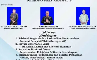 Gelar Seminar Nasional, FISIP UNIMOR Siap Menafsir Ulang Urgensi Efisiensi Anggaran serta Implikasi Kebijakan Fiskal bagi Kawasan Perbatasan RI–RDTL