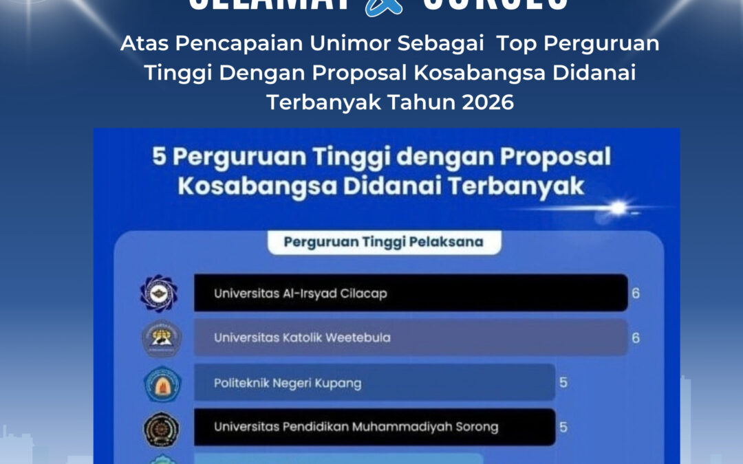 Unimor Raih Peringkat ke-5 Nasional Pendanaan Proposal Kosabangsa 2026